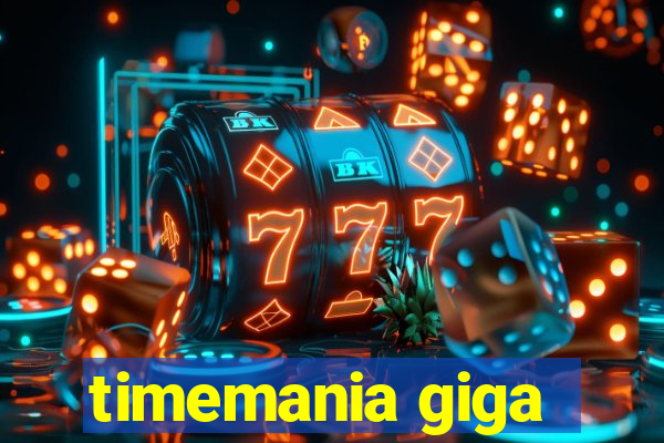 timemania giga-sena